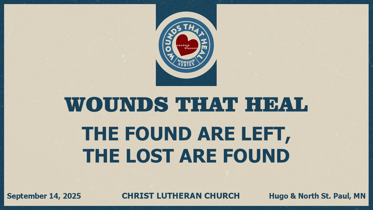THE FOUND ARE LEFT, THE LOST ARE FOUND